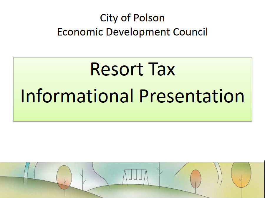 Resort Tax Informational Presentation, June 2016 Resort Tax Informational Presentation, June 2016
